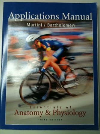 Essentials of Anatomy and Physiology Applications Manual Reader