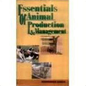 Essentials of Animal Production and Management 1st Edition, Reprint PDF