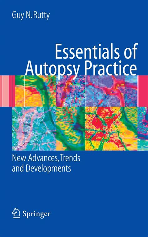 Essentials of Autopsy Practice New Advances, Trends and Developments 1st Edition Epub