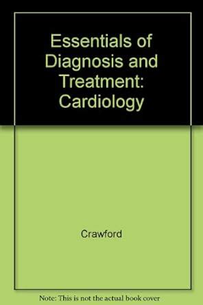 Essentials of Diagnosis and Treatment in Cardiology Kindle Editon