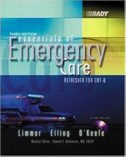 Essentials of Emergency Care Refresher for EMT-B 3rd Edition Reader