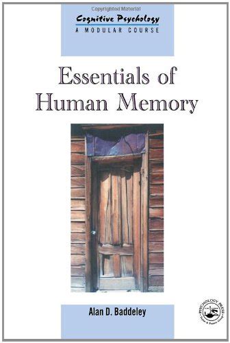 Essentials of Human Memory Cognitive Psychology 1368-4558 Volume 11 Reader