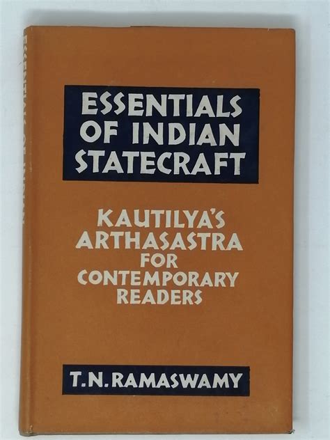 Essentials of Indian Statecraft Kautilya's Arthasastra for Contemporary Kindle Editon