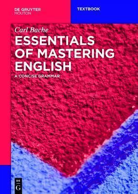 Essentials of Mastering English A Concise Grammar Kindle Editon