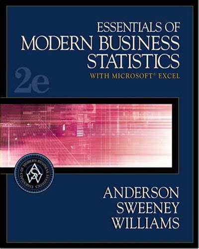 Essentials of Modern Business Statistics with CD-ROM 3th third edition Text Only Reader