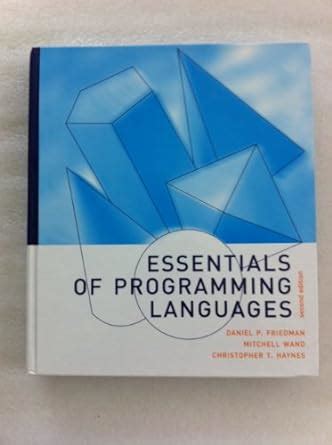 Essentials of Programming Languages 2nd Edition Reader