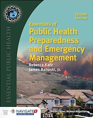 Essentials of Public Health Preparedness and Emergency Management Essential Public Health Doc