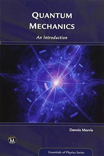 Essentials of Quantum Mechanics Kindle Editon