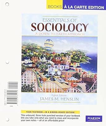 Essentials of Sociology A Down-to-Earth Approach Books a la Carte Plus MySocLab Pegasus 9th Edition Kindle Editon