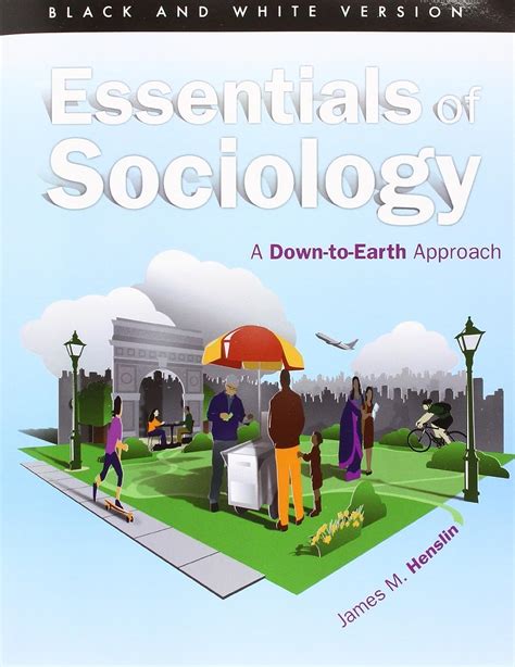 Essentials of Sociology A Down-to-Earth Approach Plus NEW MySocLab with eText Access Card Package 10th Edition Kindle Editon