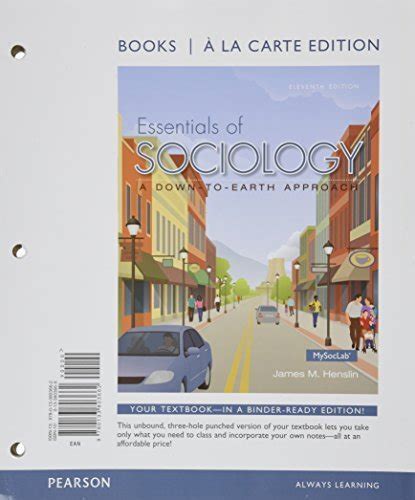 Essentials of Sociology A Down-to-Earth Approach a la Carte Edition REVEL for Essentials of Sociology A Down-to-Earth Approach Access Card Valuepack Access Card 11th Edition Epub