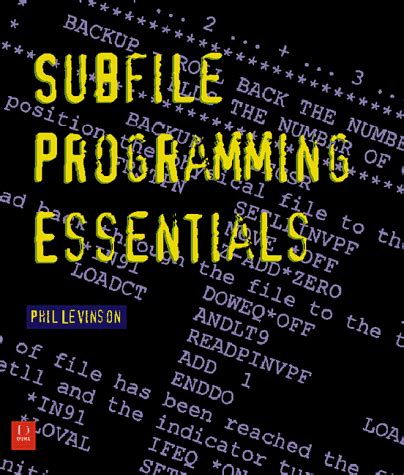 Essentials of Subfile Programming and Advanced Topics in RPG IV Ebook Doc