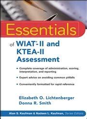 Essentials of WIAT-II and KTEA-II Assessment Essentials of Psychological Assessment PDF