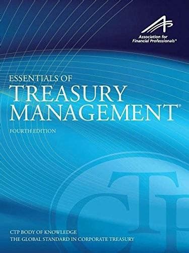 Essentials of treasury management 4th edition Ebook Kindle Editon