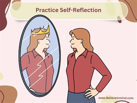 Establish a regular self-reflection practice.