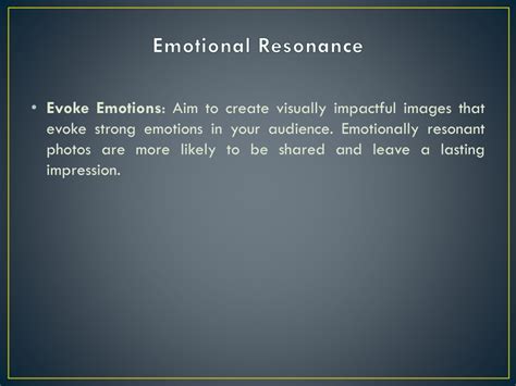 Establish emotional resonance: