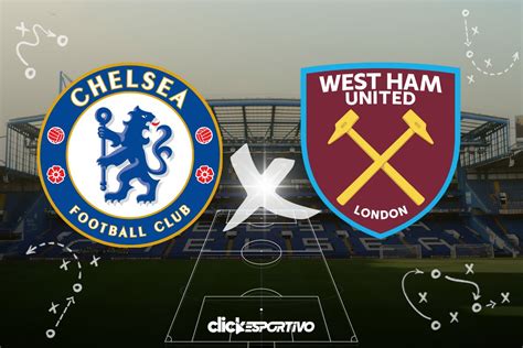 Estatísticas Chelsea x West Ham: Um Guia Abrangente sobre o Duelo de Londres