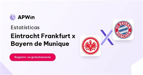 Estatísticas Revelam o Domínio do Bayern de Munique sobre o Eintracht Frankfurt