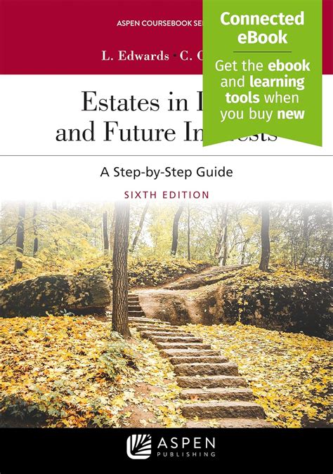 Estates In Land And Future Interests A Step-by-step Guide Coursebook Epub