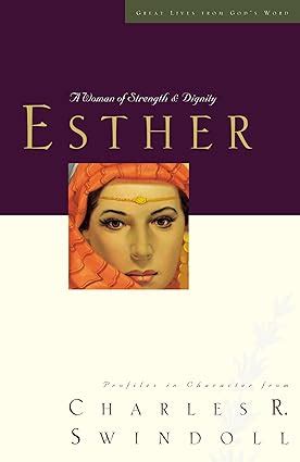 Esther A Woman of Strength and Dignity Great Lives Series PDF