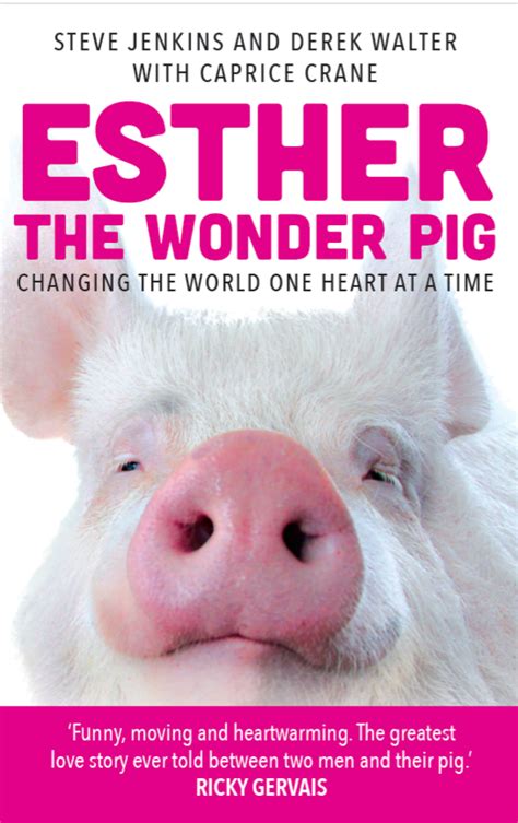 Esther the Wonder Pig Changing the World One Heart at a Time PDF