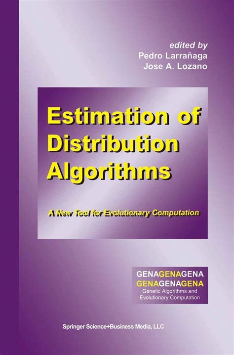 Estimation of Distribution Algorithms A New Tool for Evolutionary Computation 1st Edition Epub