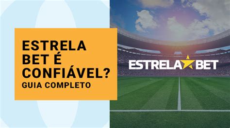 Estrela Bet é Confiável? Análise Completa e Imparcial