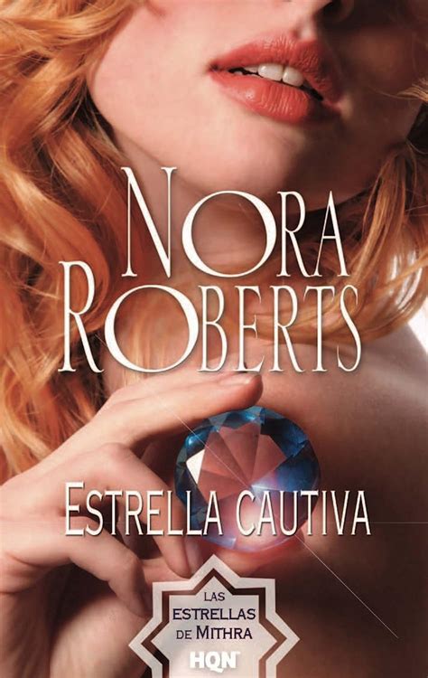 Estrella cautiva Las estrellas de Mithra 2 Nora Roberts Spanish Edition Reader