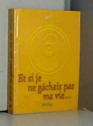 Et si je ne gâchais pas ma vie French Edition PDF
