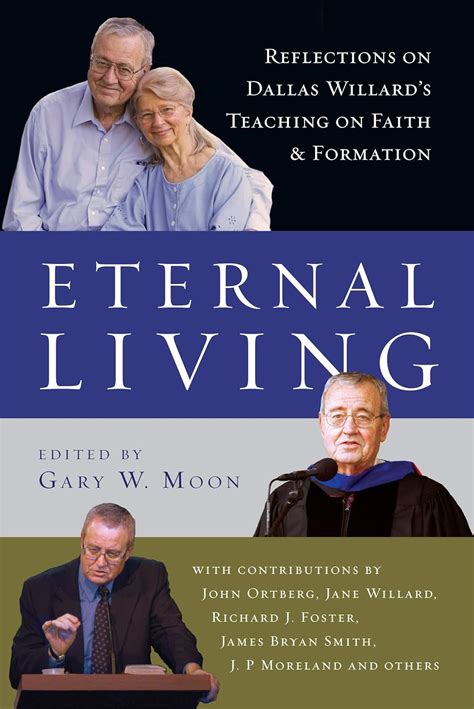 Eternal Living Reflections on Dallas Willard s Teaching on Faith and Formation Reader