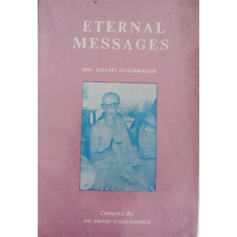 Eternal Messages of Swami Chidananda 2nd Edition Kindle Editon