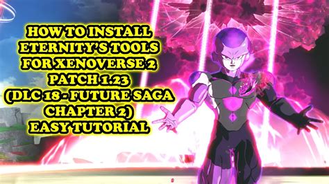 Eternity Tools Xenoverse 2: 10,000+ Techniques for Enhanced Gameplay