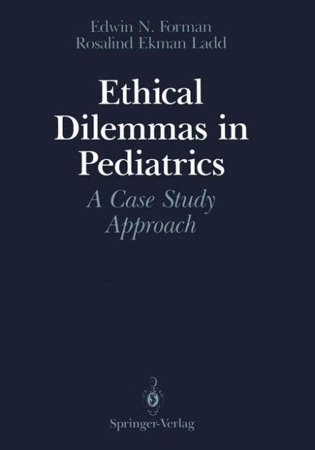 Ethical Dilemmas in Pediatrics A Case Study Approach Epub