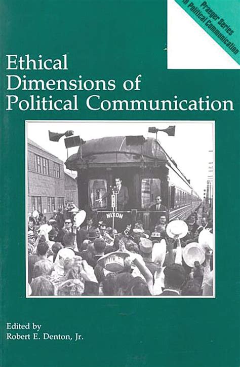 Ethical Dimensions of Political Communication Doc