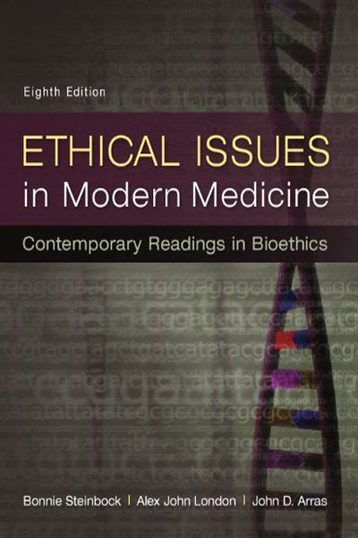 Ethical Issues in Modern Medicine Contemporary Readings in Bioethics 8th edition Reader