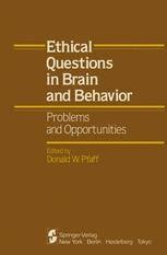 Ethical Questions in Brain and Behavior Problems and Opportunities PDF