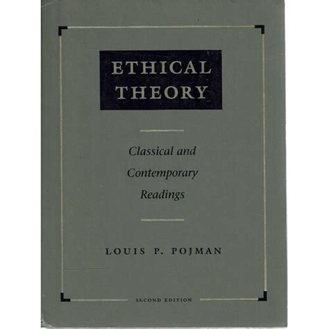 Ethical Theory Classical and Contemporary Readings Reader