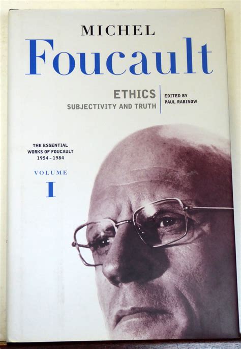 Ethics: Subjectivity and Truth (Essential Works of Foucault Doc