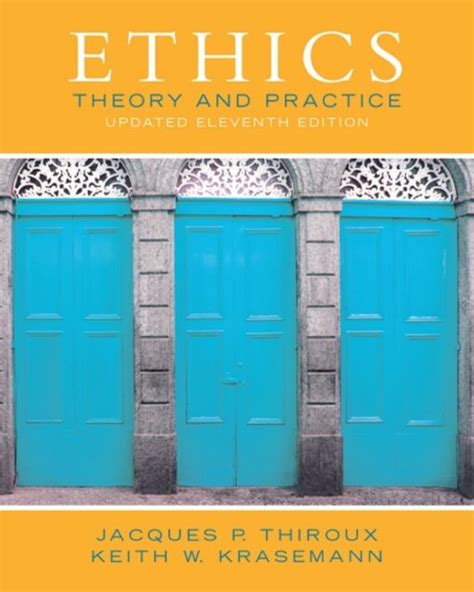 Ethics: Theory and Practice (11th Edition) Ebook Ebook Kindle Editon