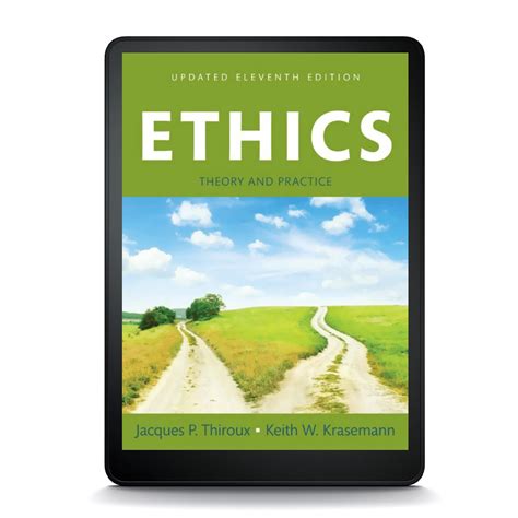 Ethics: Theory and Practice (11th Edition) Ebook Ebook Kindle Editon