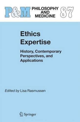 Ethics Expertise History Reader