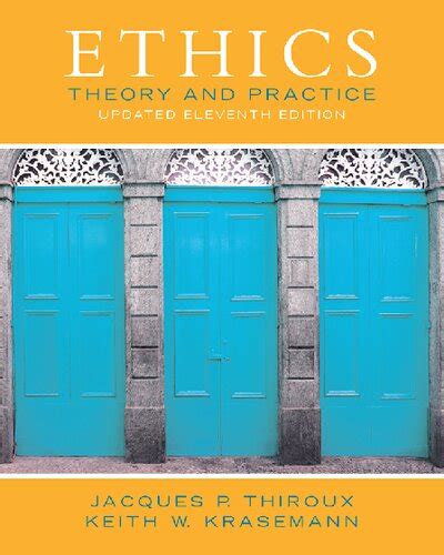 Ethics Theory and Practice Ebook Doc