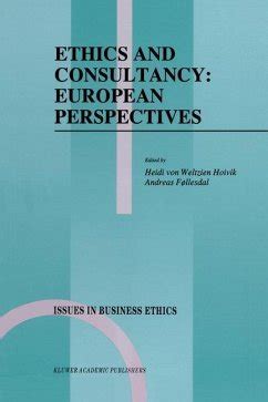 Ethics and Consultancy European Perspectives 1st Edition PDF