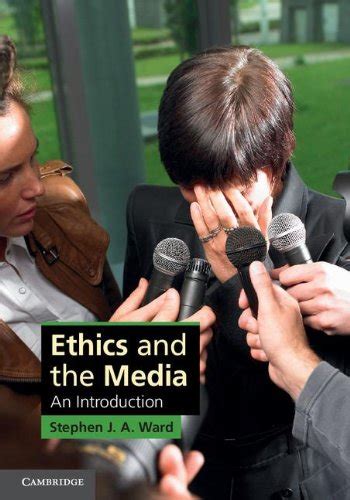Ethics and the Media An Introduction Kindle Editon