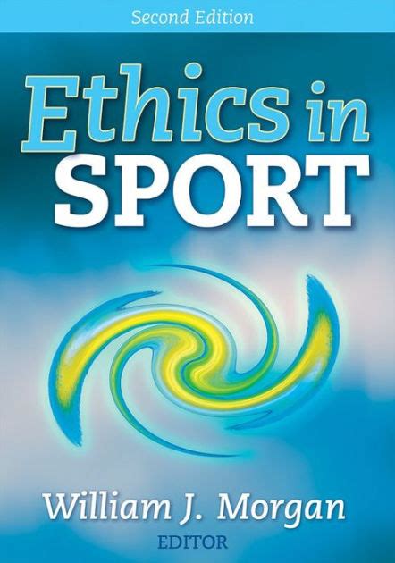 Ethics in Sport 2nd Edition Reader
