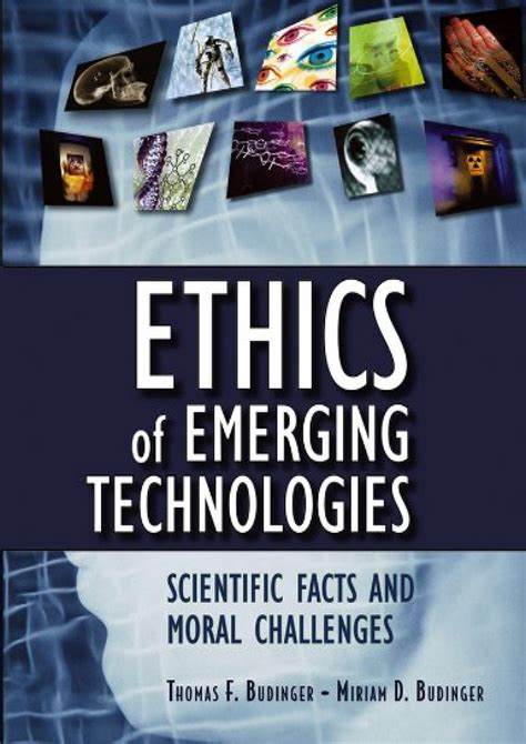 Ethics of Emerging Technologies: Scientific Facts and Moral Challenges Ebook Epub