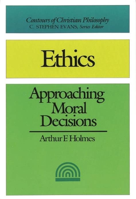 Ethics.Approaching.Moral.Decisions Ebook PDF