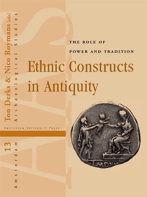 Ethnic Constructs in Antiquity The Role of Power and Tradition PDF