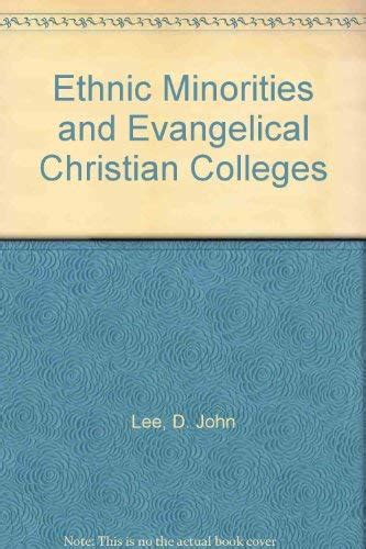 Ethnic Minorities and Evangelical Christian Colleges Kindle Editon