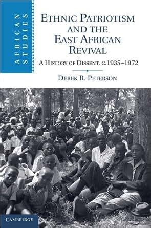 Ethnic Patriotism and the East African Revival A History of Dissent Doc